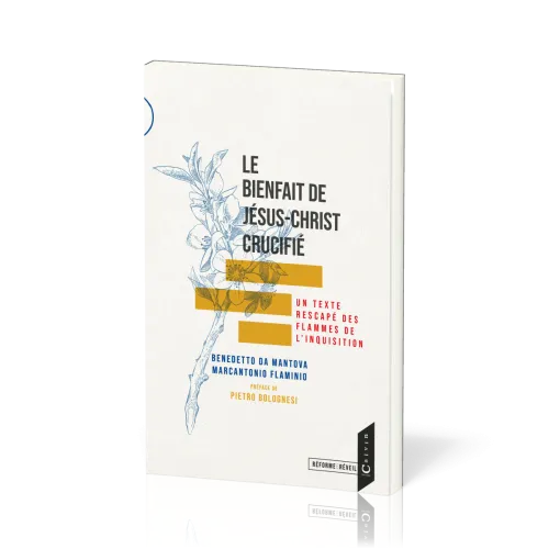 BIENFAIT DE JESUS CHRIST CRUCIFIE (LE)