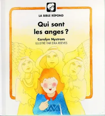 QUI SONT LES ANGES?