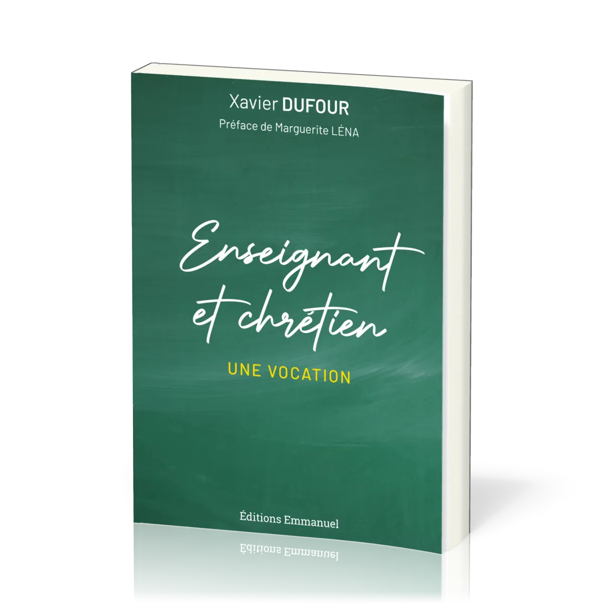 ENSEIGNANT ET CHRETIEN