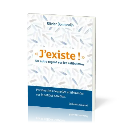 J'EXISTE !