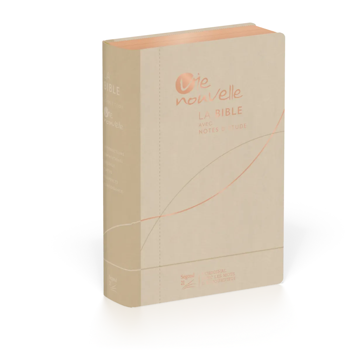 BIBLE SEGOND 21 VIE NOUVELLE SOUPLE VIVELLA BEIGE ET TRANCHES DOREES ROSES