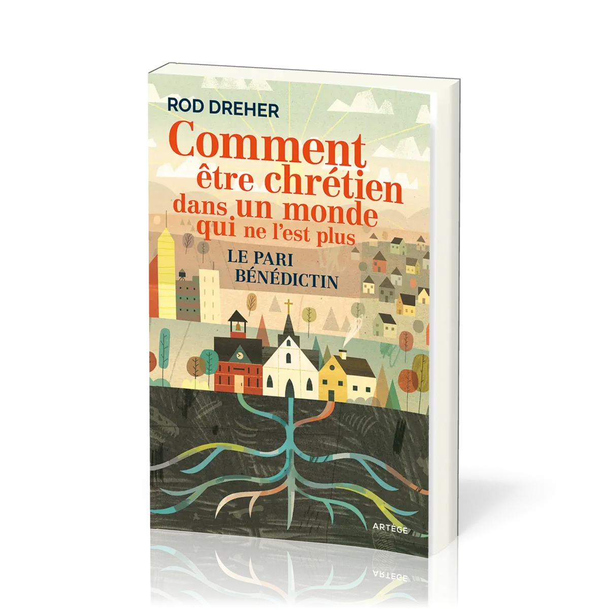 COMMENT ETRE CHRETIEN DANS UN MONDE QUI NE L'EST PLUS