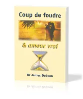 COUP DE FOUDRE ET AMOUR VRAI