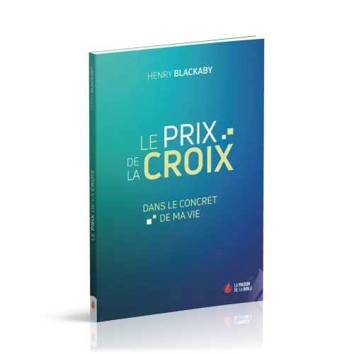 PRIX DE LA CROIX (LE) - DANS LE CONCRET DE MA VIE