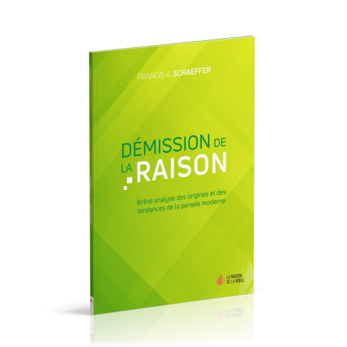 DEMISSION DE LA RAISON - BREVE ANALYSE DES ORIGINES ET DES TENDANCES DE LA PENSEE MODERNE