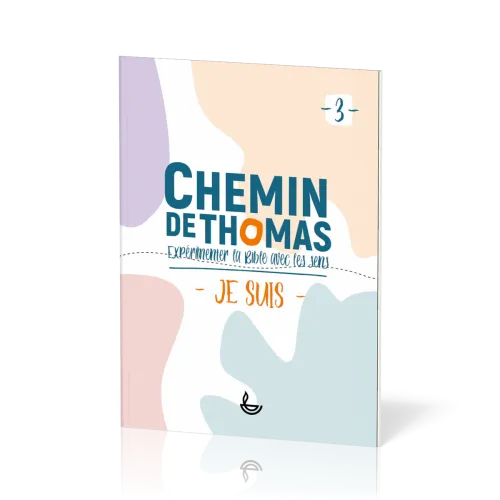 CHEMIN DE THOMAS - TOME 3 - JE SUIS