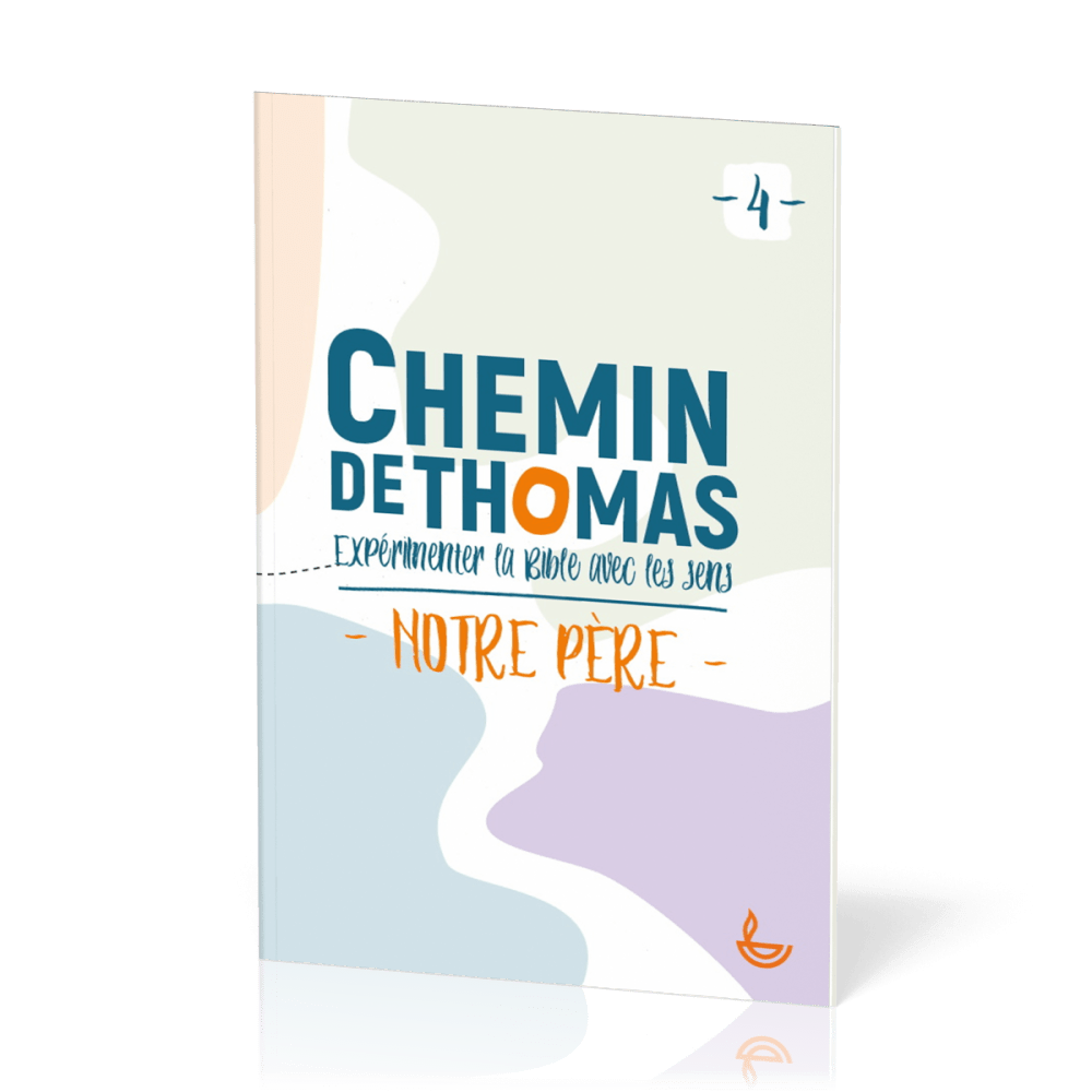 CHEMIN DE THOMAS - TOME 4 - NOTRE PERE