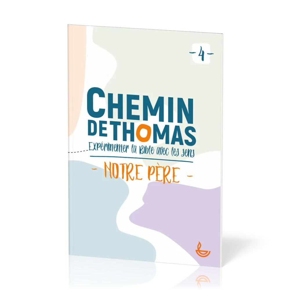 CHEMIN DE THOMAS - TOME 4 - NOTRE PERE