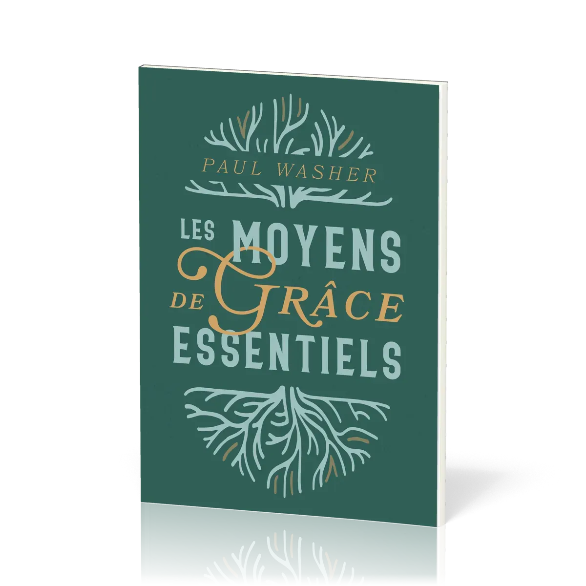 MOYENS DE GRACE ESSENTIELS (LES) -