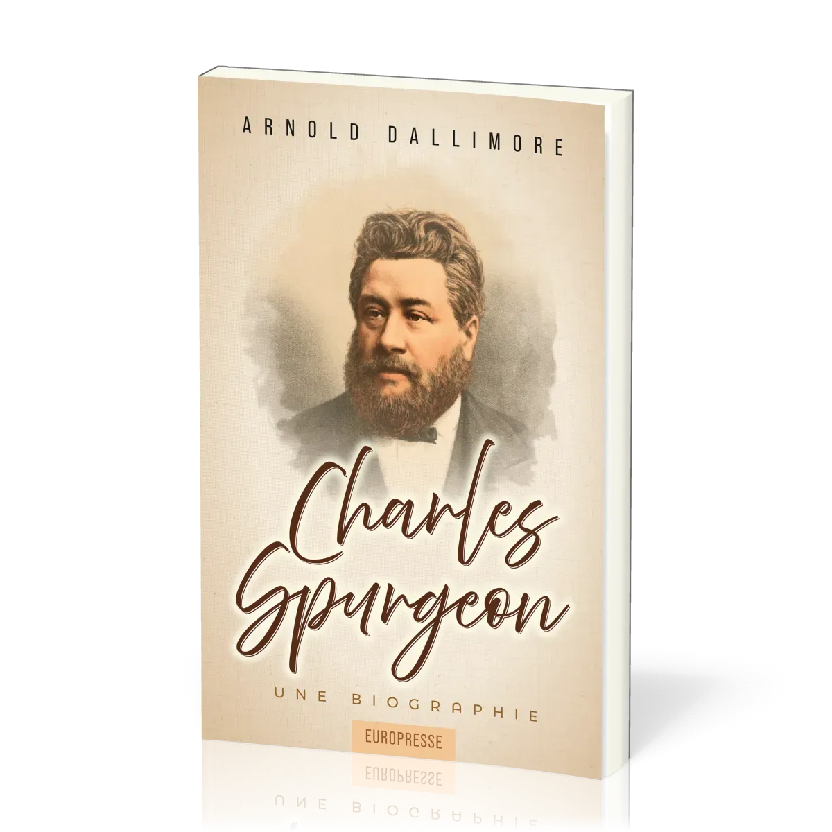 CHARLES SPURGEON - UNE BIOGRAPHIE