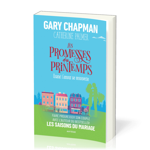 PROMESSES DU PRINTEMPS (LES) - QUAND L'AMOUR SE RENOUVELLE