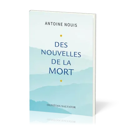 DES NOUVELLES DE LA MORT