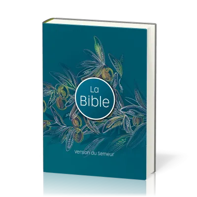 BIBLE SEMEUR 2015 RIGIDE ILLUSTREE OLIVIER TRANCHE BLANCHE