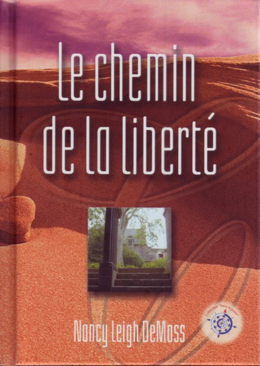 CHEMIN DE LA LIBERTE (LE)