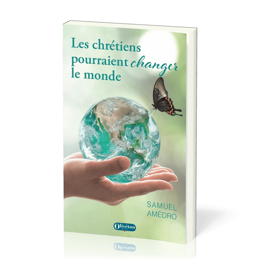 CHRETIENS POURRAIENT CHANGER LE MONDE (LES)