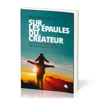 SUR LES EPAULES DU CREATEUR