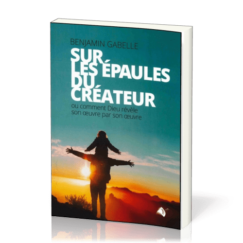 SUR LES EPAULES DU CREATEUR