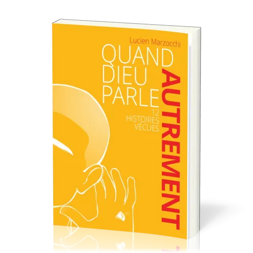 QUAND DIEU PARLE AUTREMENT