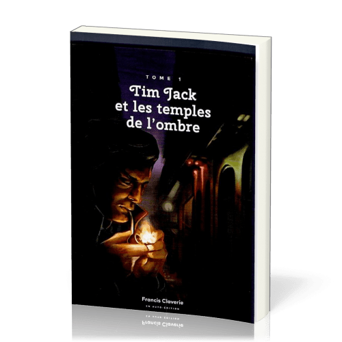 TIM JACK - LES TEMPLES DE L'OMBRE VOL1 - LA TABLE DE PIERRE SACREE VOL2