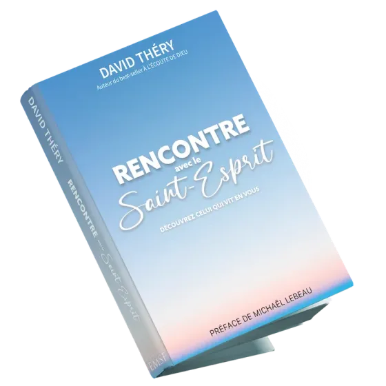 RENCONTRE AVEC LE SAINT ESPRIT