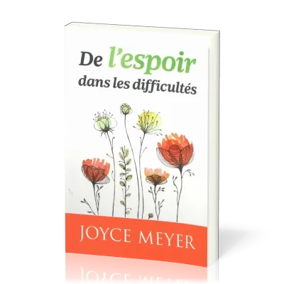 DE L'ESPOIR DANS LES DIFFICULTES