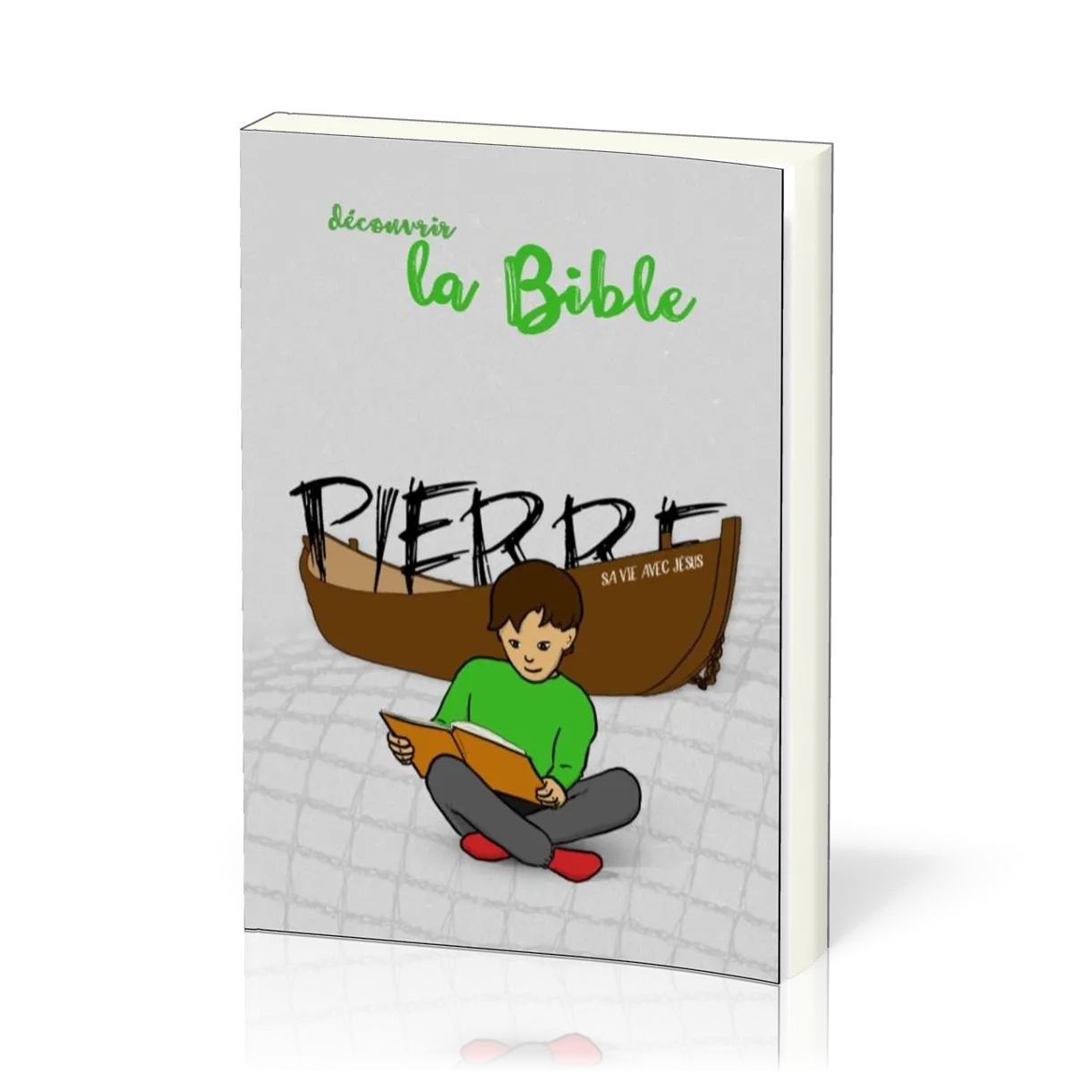 DECOUVRIR LA BIBLE - PIERRE