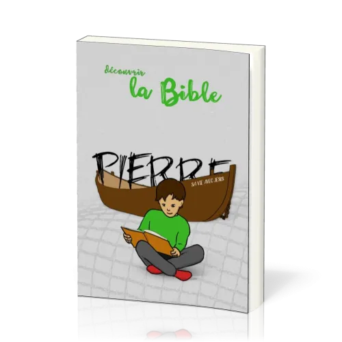 DECOUVRIR LA BIBLE - PIERRE