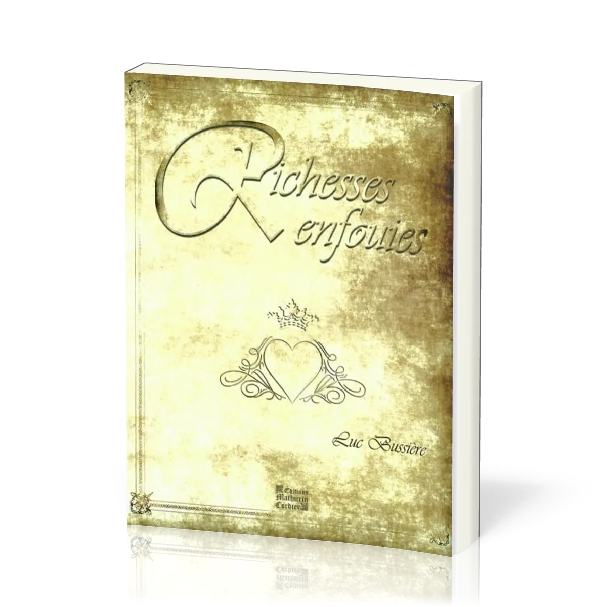 RICHESSES ENFOUIES