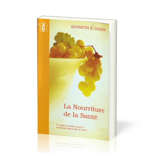 NOURRITURE DE LA SANTE (LA)