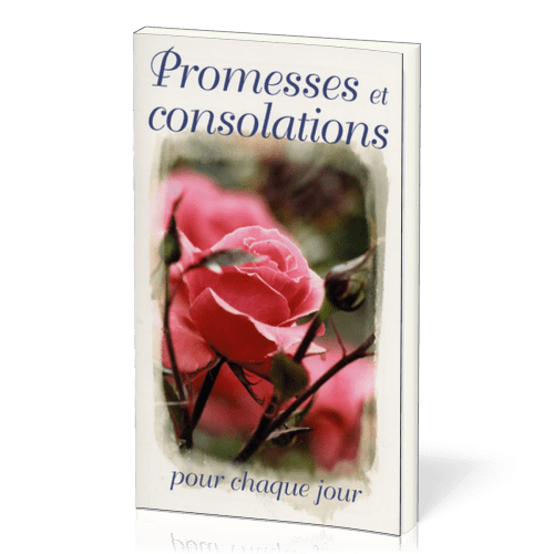 PROMESSES ET CONSOLATIONS POUR CHAQUE JOUR