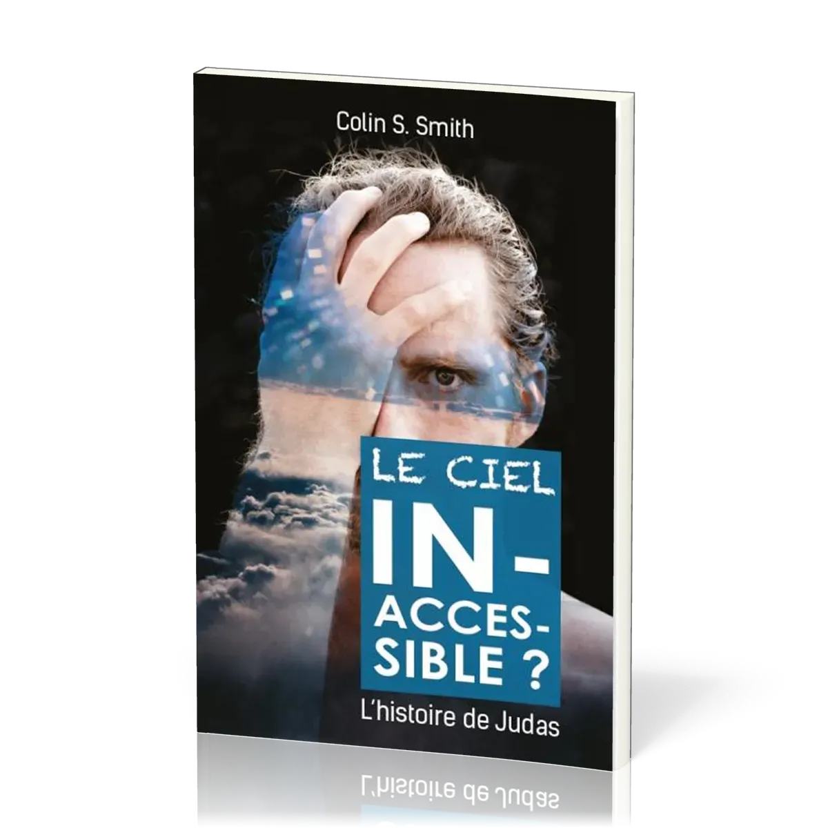 CIEL INACCESSIBLE (LE) ?