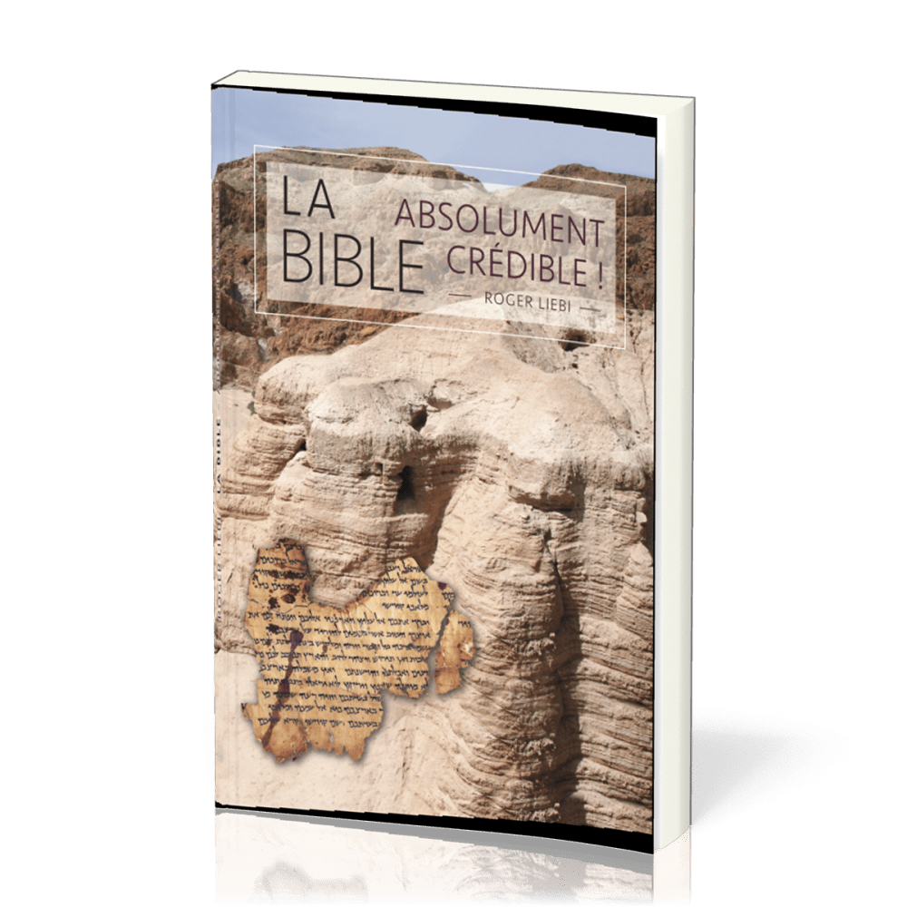 BIBLE (LA) - ABSOLUMENT CREDIBLE