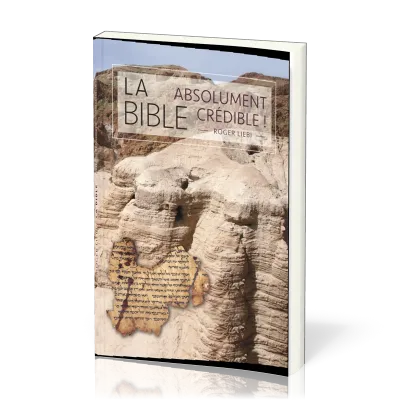 BIBLE (LA) - ABSOLUMENT CREDIBLE