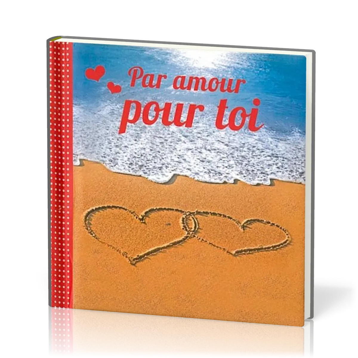 PAR AMOUR POUR TOI - MINI LIVRE