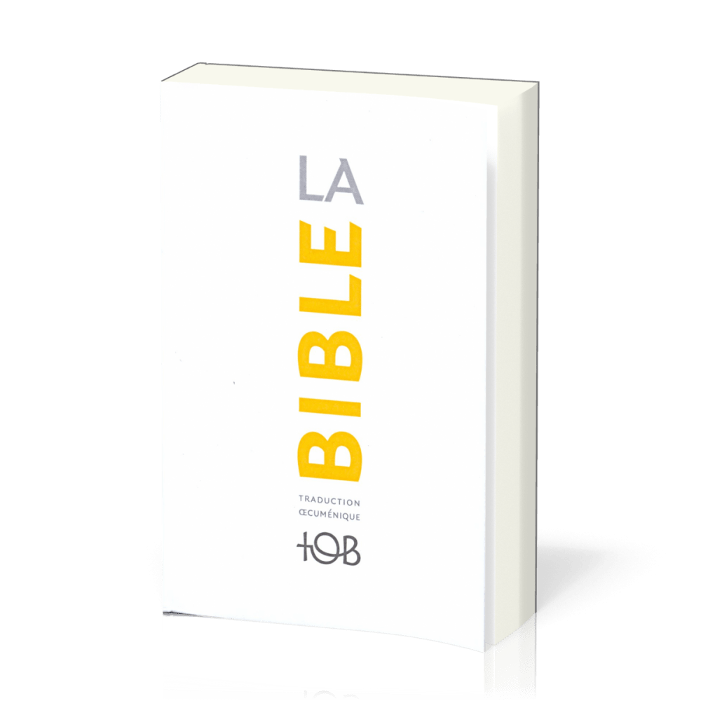 BIBLE TOB 2010 NOTES ESSENTIELLES NELLE EDITION - TOB 2010