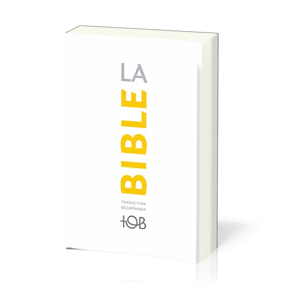BIBLE TOB 2010 NOTES ESSENTIELLES NELLE EDITION - TOB 2010