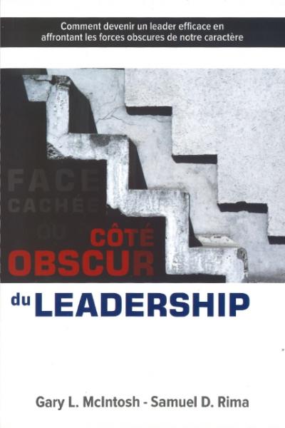 FACE CACHEE OU COTE OBSCUR DU LEADERSHIP