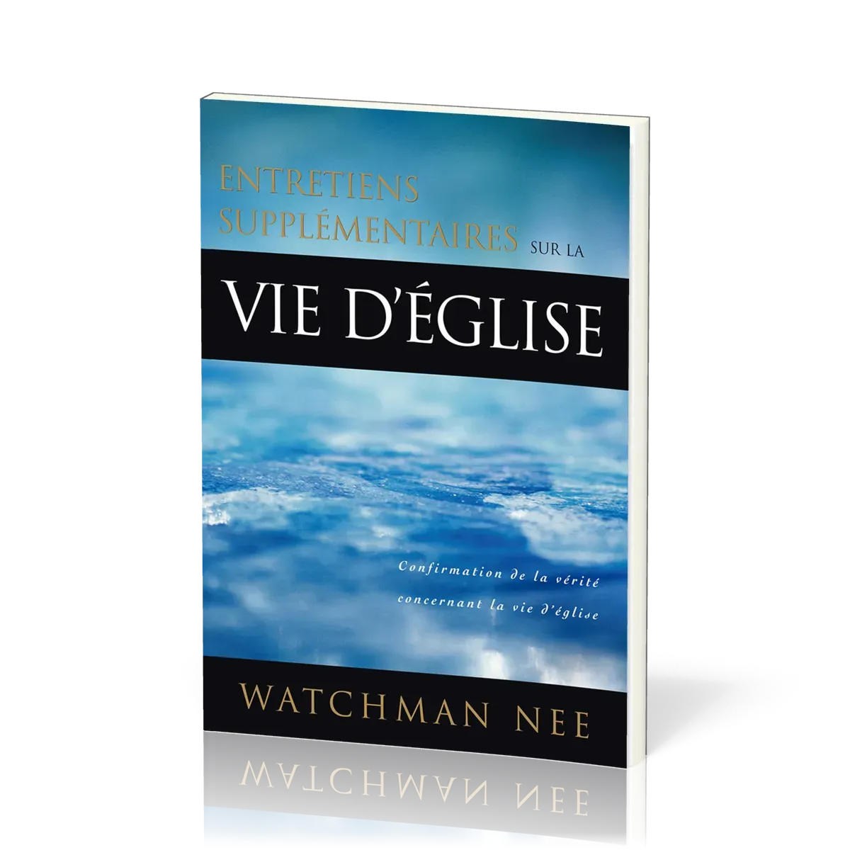 ENTRETIENS SUPPLEMENTAIRES SUR LA VIE D'EGLISE