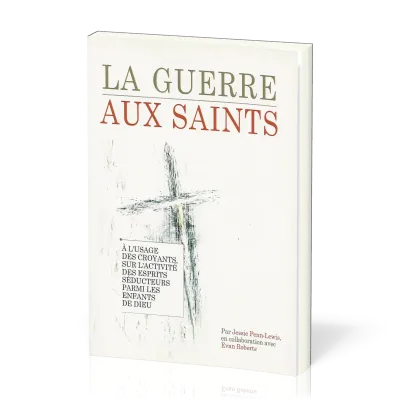 GUERRE AUX SAINTS (LA)