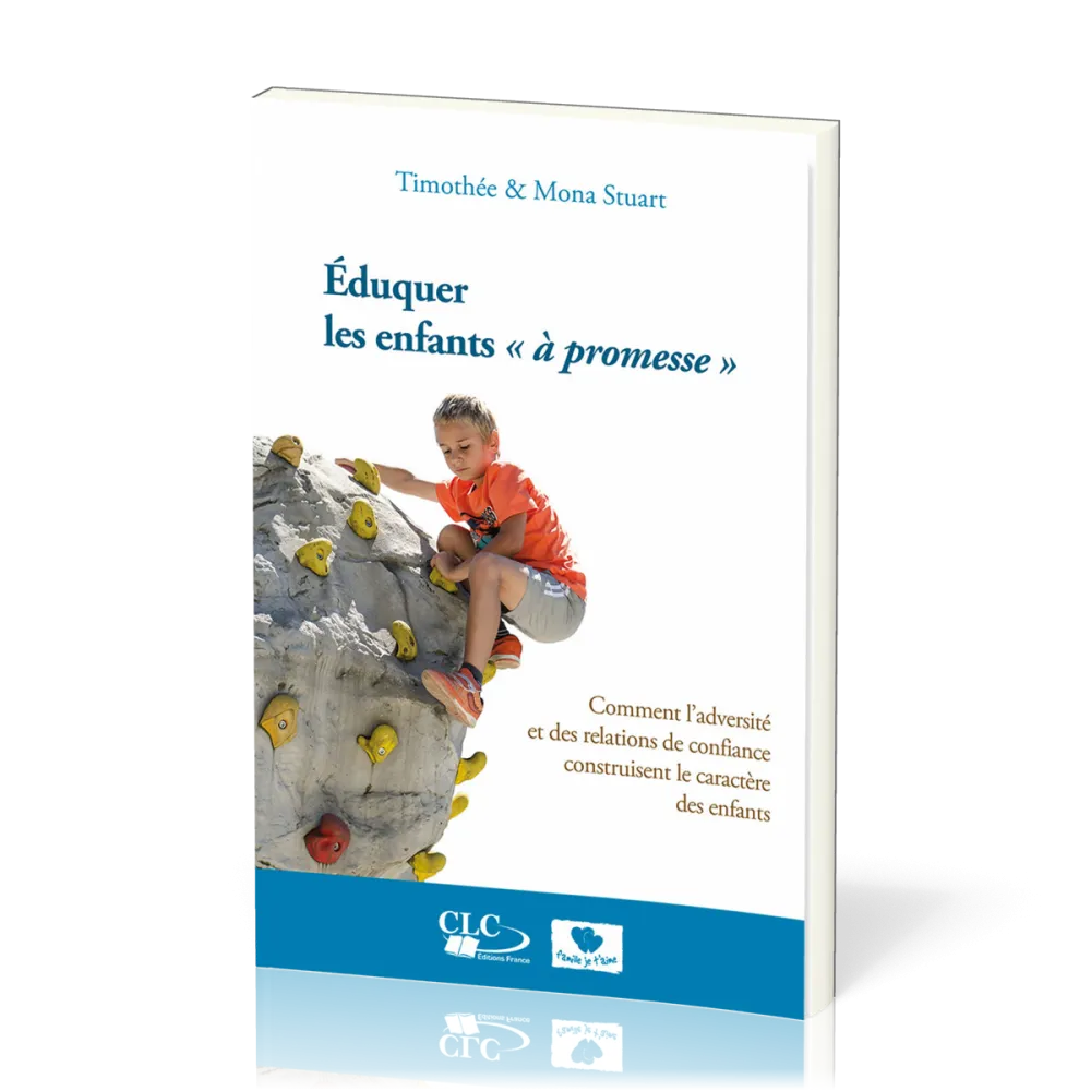EDUQUER LES ENFANTS A PROMESSES - COMMENT L'ADVERSITE ET DES RELATIONS DE CONFIANCE CONSTRUISENT LE