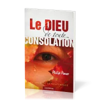 DIEU DE TOUTE CONSOLATION - AU JOUR DE LA SOUFFRANCE