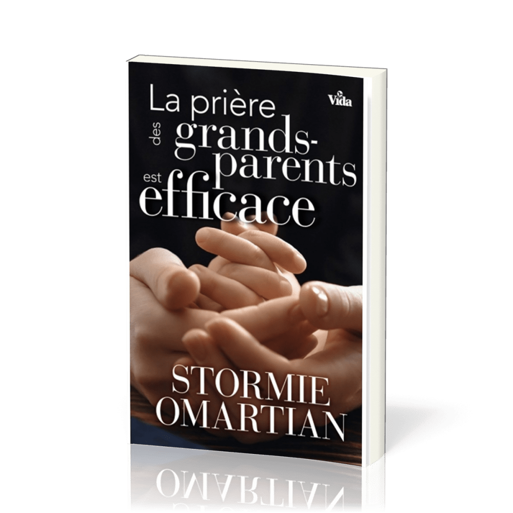 PRIERE DES GRANDS-PARENTS EST EFFICACE