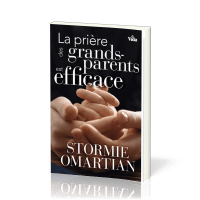 PRIERE DES GRANDS-PARENTS EST EFFICACE