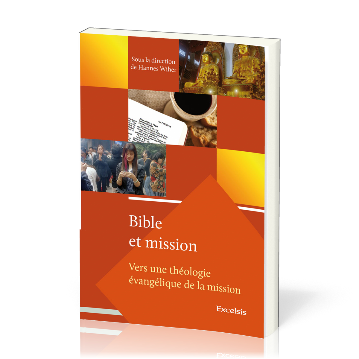 BIBLE ET MISSION - VOL 1