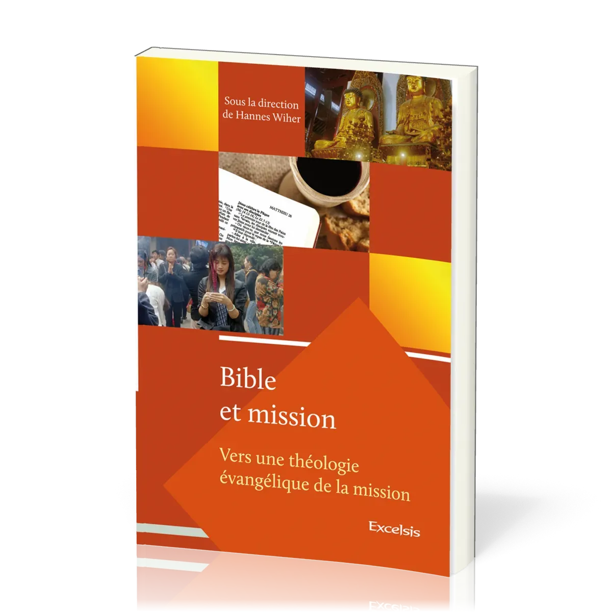 BIBLE ET MISSION - VOL 1