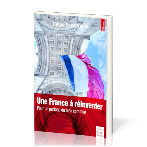 UNE FRANCE A REINVENTER