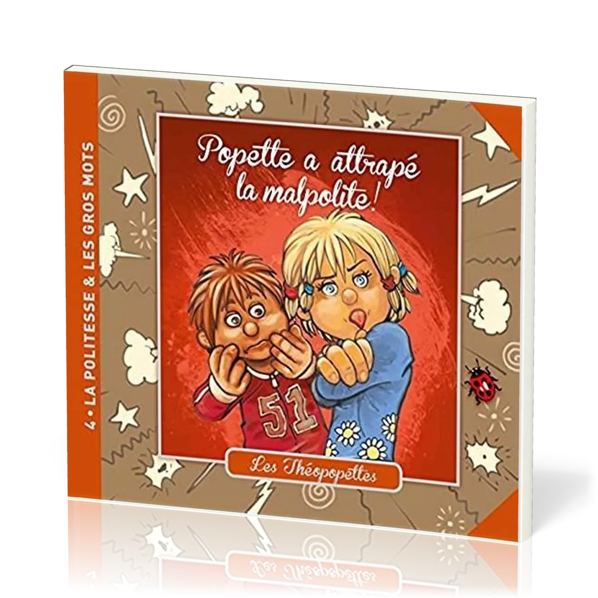 POPETTE A ATTRAPE LA MALPOLITE - LES THEOPOPETTES