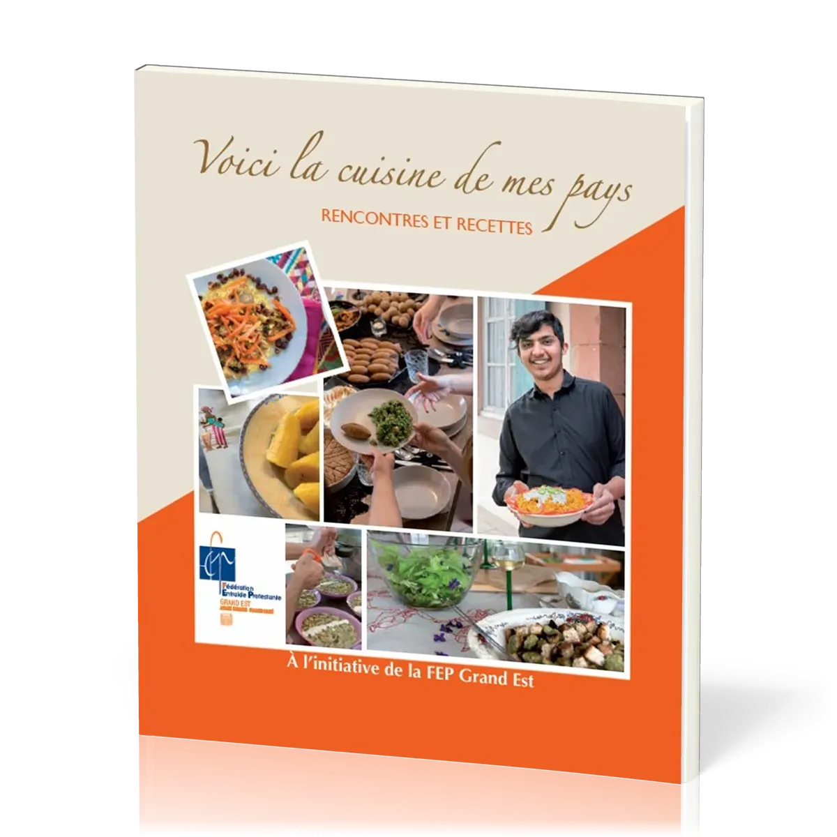 VOICI LA CUISINE DE MES PAYS - RENCONTRES ET RECETTES