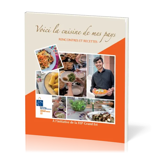 VOICI LA CUISINE DE MES PAYS - RENCONTRES ET RECETTES