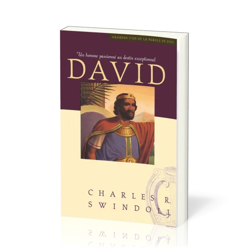 DAVID - UN HOMME PASSIONNE AU DESTIN EXCEPTIONNEL